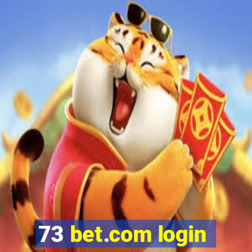 73 bet.com login