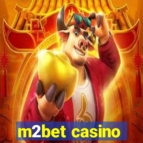 m2bet casino