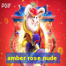 amber rose nude