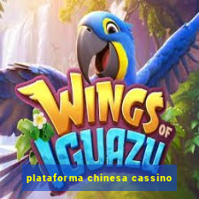 plataforma chinesa cassino