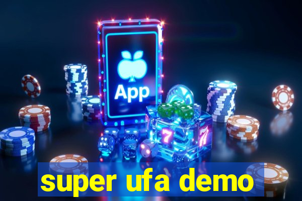 super ufa demo