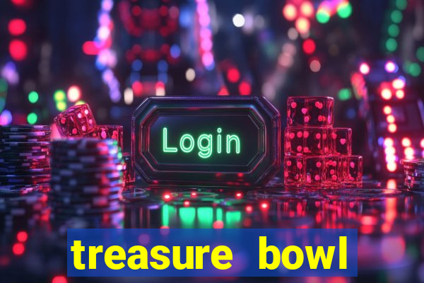 treasure bowl horário pagante