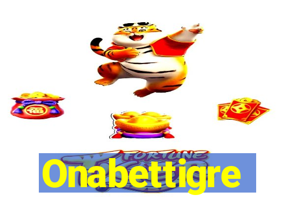 Onabettigre