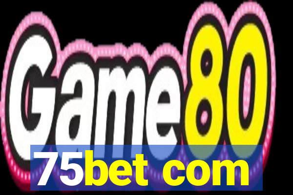 75bet com