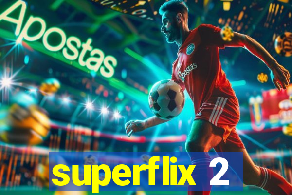 superflix 2