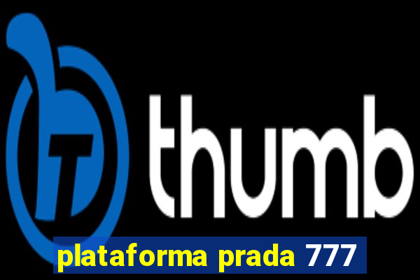 plataforma prada 777