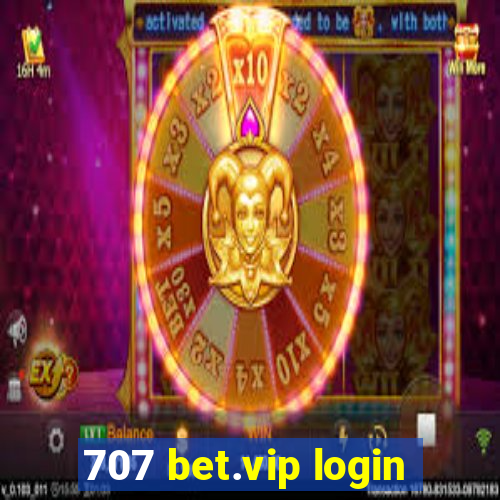 707 bet.vip login