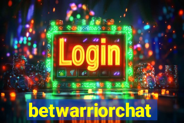 betwarriorchat