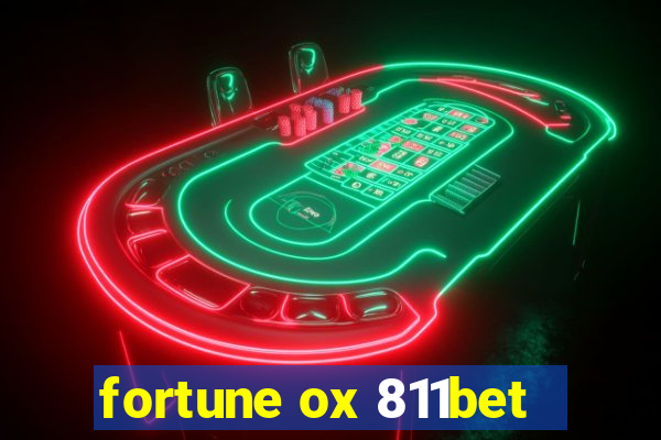 fortune ox 811bet