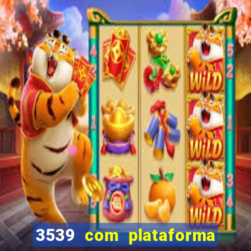 3539 com plataforma de jogos