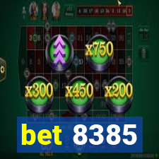 bet 8385