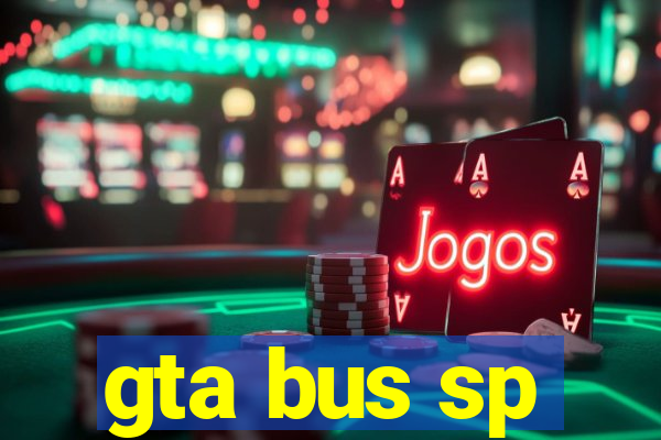 gta bus sp