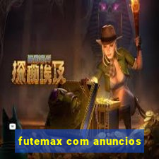 futemax com anuncios