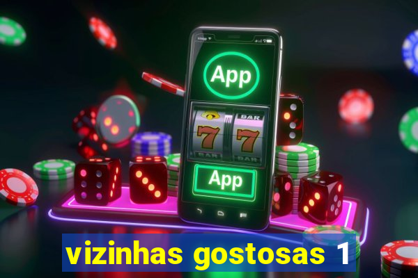 vizinhas gostosas 1