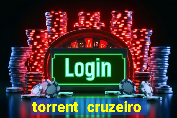 torrent cruzeiro das loucas