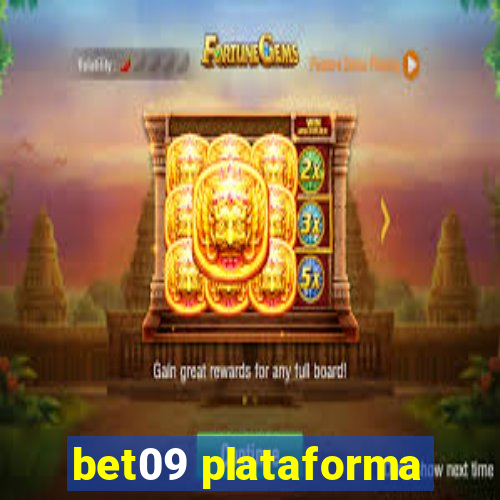 bet09 plataforma