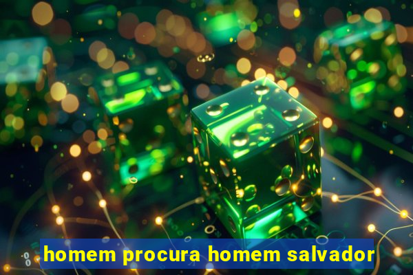 homem procura homem salvador