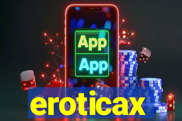 eroticax