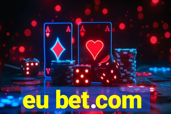 eu bet.com