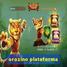 orozino plataforma