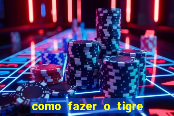 como fazer o tigre soltar a carta no fortune tiger