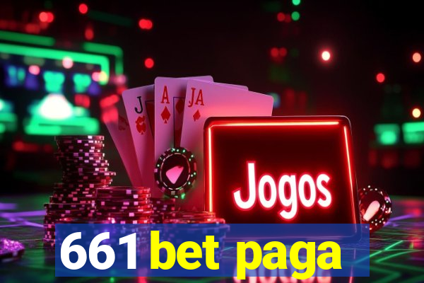 661 bet paga