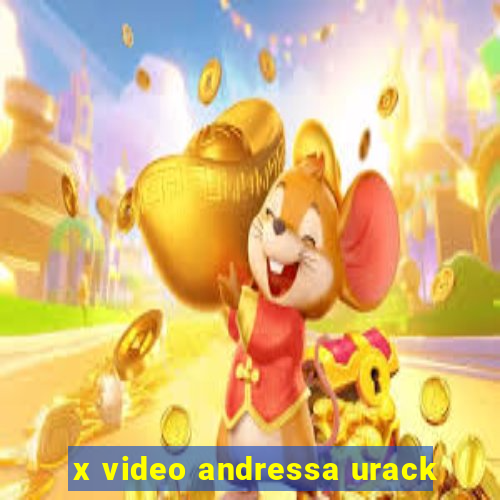 x video andressa urack