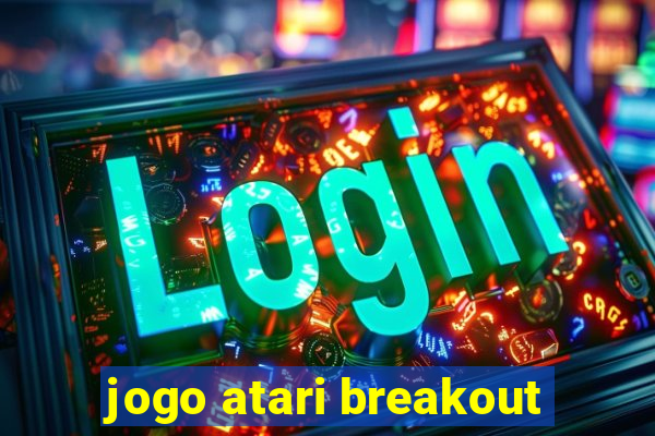 jogo atari breakout