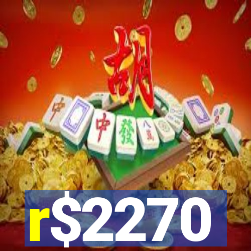 r$2270