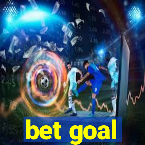 bet goal