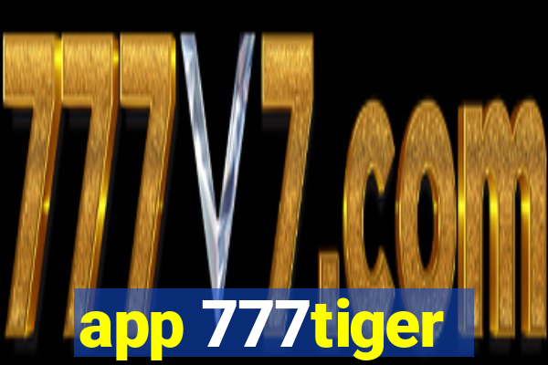 app 777tiger