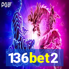 136bet2