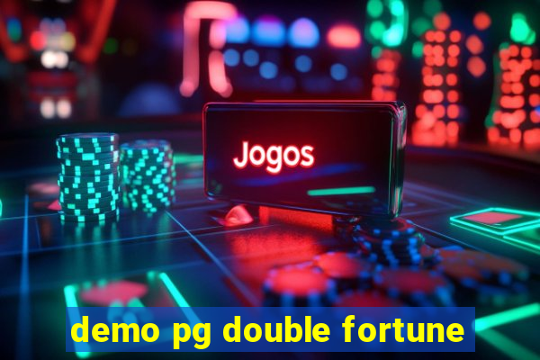 demo pg double fortune