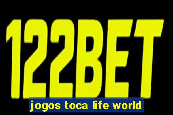 jogos toca life world