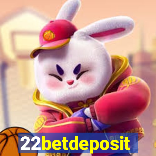 22betdeposit