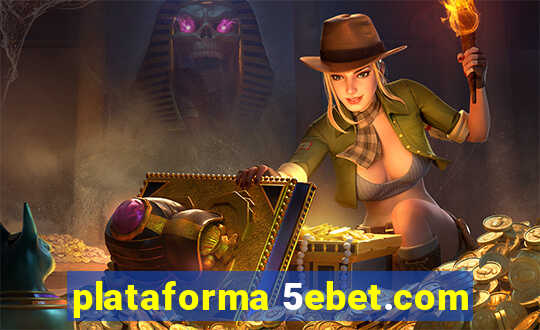 plataforma 5ebet.com