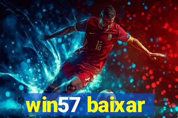 win57 baixar