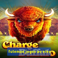 futemax jogos ao vivo