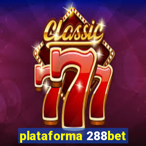 plataforma 288bet