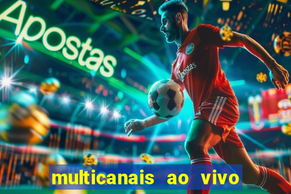 multicanais ao vivo jogo do flamengo