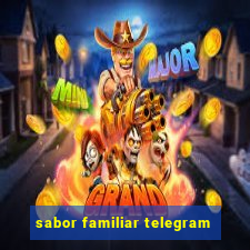 sabor familiar telegram