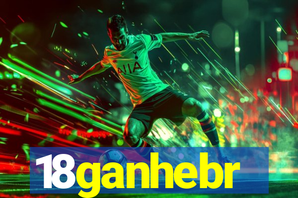 18ganhebr