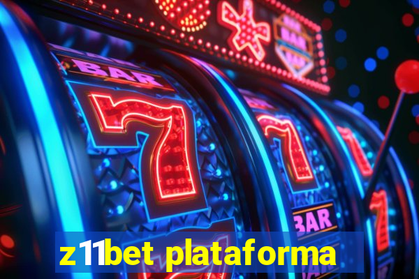 z11bet plataforma