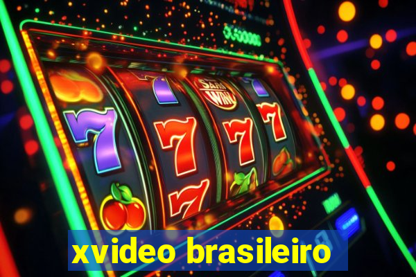 xvideo brasileiro