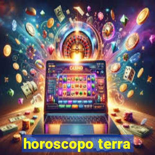 horoscopo terra