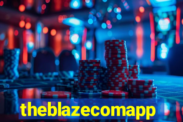 theblazecomapp