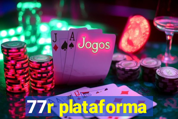 77r plataforma