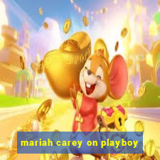 mariah carey on playboy