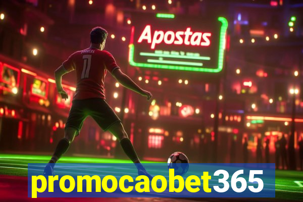 promocaobet365