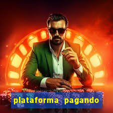 plataforma pagando no cadastro fortune tiger